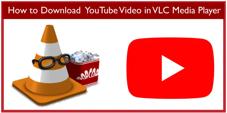 כיצד להוריד סרטון YouTube בנגן המדיה VLC