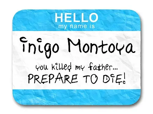 body_my_name_inigo_montoya