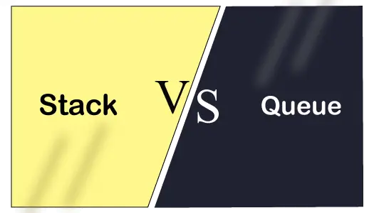 Stack vs. Queue