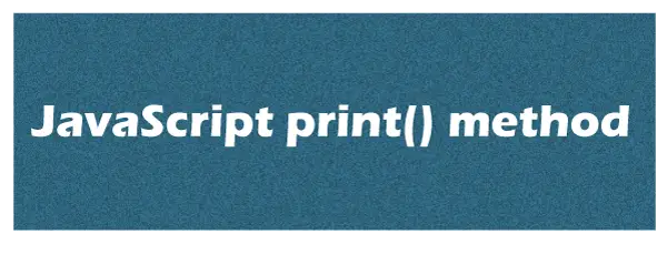 JavaScript print() שיטת