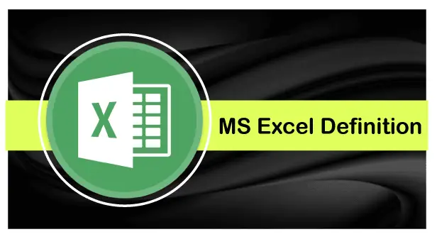 MS Excel -määritelmä