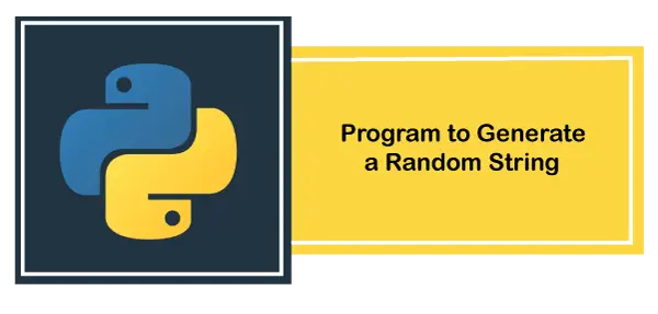 Rastgele Bir Dize oluşturmak için Python Programı